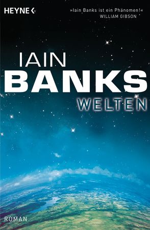 Welten von Banks,  Iain, Mader,  Friedrich