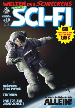 Welten des Schreckens 10 präsentiert SCI-FI von Breitschuh,  Eckart, Engel,  Rainer F, Hager,  Martin, Kurio,  Levin, Kurio,  Marte, Lep,  The, Meusel,  Florian, Schreurs,  Karsten, Wittmann,  Michael