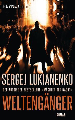 Weltengänger von Lukianenko,  Sergej, Pöhlmann,  Christiane