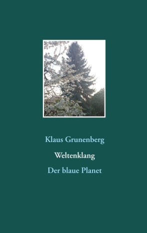 Weltenklang von Grunenberg,  Klaus