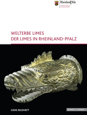 Welterbe Limes von Generaldirektion Kulturelles Erbe, Jost,  Cliff A.