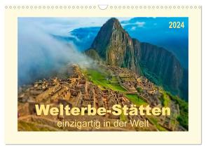 Welterbe-Stätten – einzigartig in der Welt (Wandkalender 2024 DIN A3 quer), CALVENDO Monatskalender von Roder,  Peter