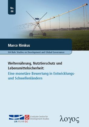 Welternährung, Nutztierschutz und Lebensmittelsicherheit von Rimkus,  Marco