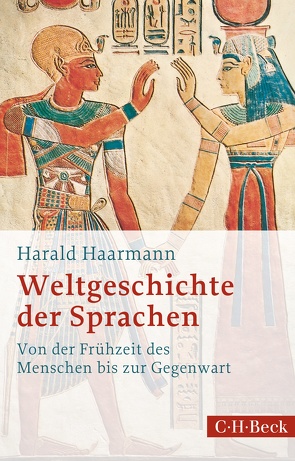 Weltgeschichte der Sprachen von Haarmann,  Harald