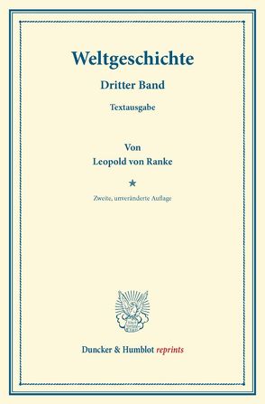 Weltgeschichte. von Ranke,  Leopold Von