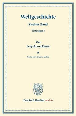 Weltgeschichte. von Ranke,  Leopold Von