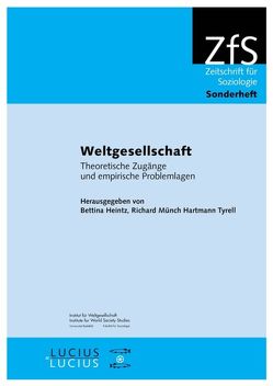 Weltgesellschaft von Heintz,  Bettina, Münch,  Richard, Tyrell,  Hartmann