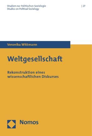 Weltgesellschaft von Wittmann,  Veronika