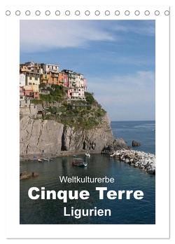 Weltkulturerbe Cinque Terre, Ligurien (Tischkalender 2024 DIN A5 hoch), CALVENDO Monatskalender von Huschka,  Till Huschka (6),  Klaus-Peter