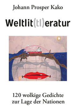 Weltlit(tl)eratur von Prosper Kako,  Johann