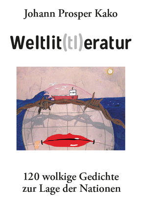 Weltlit(tl)eratur von Prosper Kako,  Johann