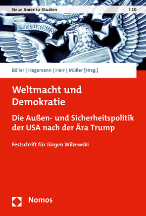 Weltmacht und Demokratie von Böller,  Florian, Hagemann,  Steffen, Herr,  Lukas D., Müller,  Marcus