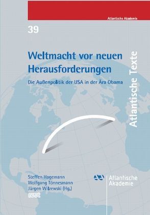 Weltmacht vor neuen Herausforderungen von Hagemann,  Steffen, Tönnesmann,  Wolfgang, Wilzewski,  Jürgen