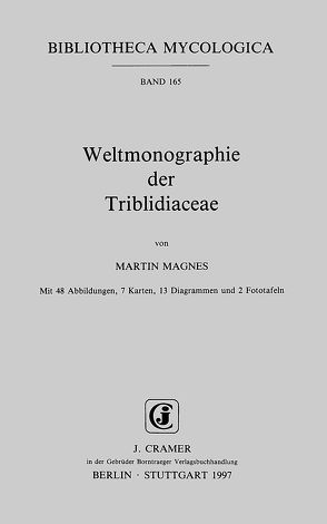 Weltmonographie der Triblidiaceae von Magnes,  Martin