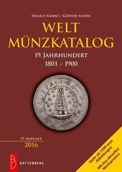 Weltmünzkatalog 19. Jahrhundert von Kahnt,  Helmut, Schön,  Günter