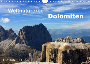 Weltnaturerbe DOLOMITEN (Wandkalender 2023 DIN A4 quer) von Schäfer-Löbl,  Evy