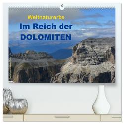 Weltnaturerbe – Im Reich der DOLOMITEN (hochwertiger Premium Wandkalender 2024 DIN A2 quer), Kunstdruck in Hochglanz von Schäfer-Löbl,  Erwin Löbl,  Evy