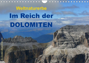 Weltnaturerbe – Im Reich der DOLOMITEN (Wandkalender 2023 DIN A4 quer) von Löbl,  Erwin, Schäfer-Löbl,  Evy