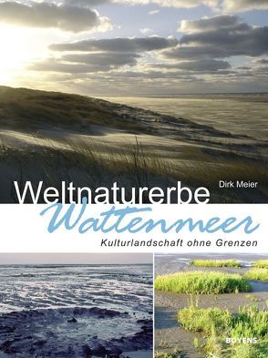 Weltnaturerbe Wattenmeer von Meier,  Dirk