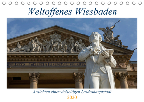 Weltoffenes Wiesbaden (Tischkalender 2020 DIN A5 quer) von Lischewski,  Axel