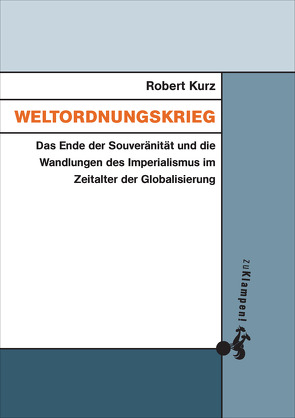 Weltordnungskrieg von Böttcher,  Herbert, Kurz,  Robert, Scholz,  Roswitha