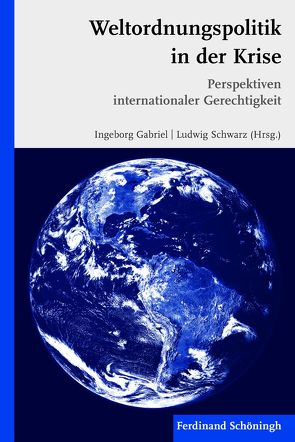 Weltordnungspolitik in der Krise von Cornaro,  Marcus, Freudenschuß-Reichl,  Irene, Gabriel,  Ingeborg, Hengsbach SJ,  Friedhelm, Koller,  Peter, Kruip,  Gerhard, Nilles,  Bernd, Onaiyekan,  John, Schmid-Schmidsfelden,  Veit, Schwarz,  Ludwig, Senghaas,  Dieter, Solte,  Dirk, Vogt,  Markus