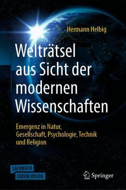 Welträtsel aus Sicht der modernen Wissenschaften von Helbig,  Hermann