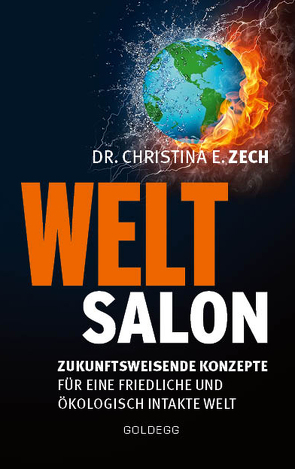 Weltsalon von Zech,  Christina E.