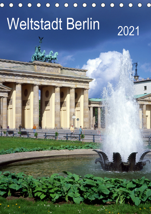 Weltstadt Berlin (Tischkalender 2021 DIN A5 hoch) von Reupert,  Lothar
