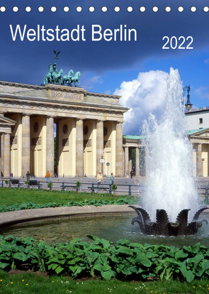 Weltstadt Berlin (Tischkalender 2022 DIN A5 hoch) von Reupert,  Lothar