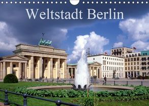 Weltstadt Berlin (Wandkalender 2019 DIN A4 quer) von Reupert,  Lothar