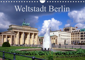 Weltstadt Berlin (Wandkalender 2022 DIN A4 quer) von Reupert,  Lothar