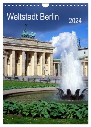 Weltstadt Berlin (Wandkalender 2024 DIN A4 hoch), CALVENDO Monatskalender von Reupert,  Lothar