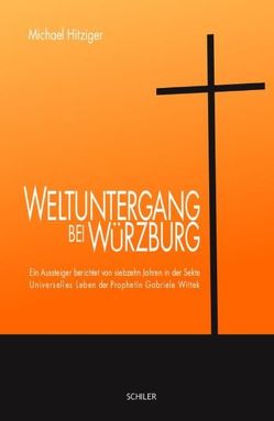 Weltuntergang bei Würzburg von Hitziger,  Michael