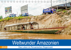 Weltwunder Amazonien (Tischkalender 2020 DIN A5 quer) von Nawrocki,  Markus
