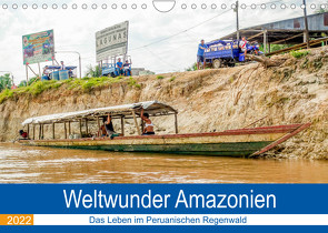 Weltwunder Amazonien (Wandkalender 2022 DIN A4 quer) von Nawrocki,  Markus