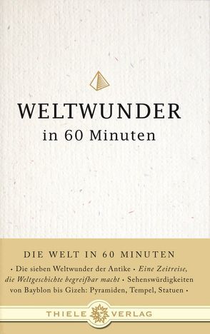 Weltwunder in 60 Minuten von Byron,  Jonathan, Paxmann,  Christine