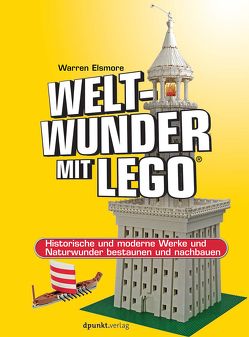 Weltwunder mit LEGO® von Elsmore,  Warren