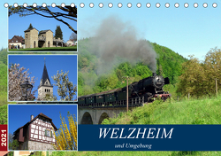 Welzheim und Umgebung (Tischkalender 2021 DIN A5 quer) von Huschka,  Klaus-Peter