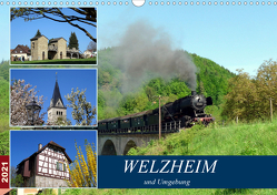 Welzheim und Umgebung (Wandkalender 2021 DIN A3 quer) von Huschka,  Klaus-Peter
