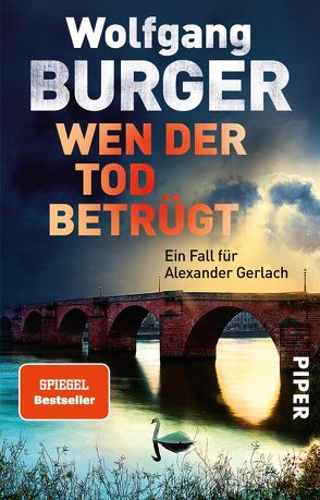 Wen der Tod betrügt von Burger,  Wolfgang