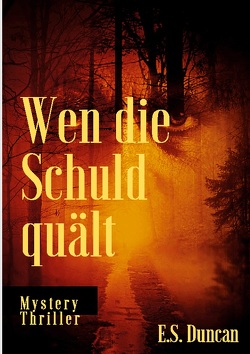 Wen die Schuld quält von Duncan,  E.S.