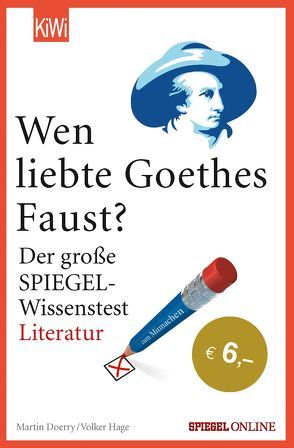 Wen liebte Goethes „Faust“? von Doerry,  Martin, Hage,  Volker