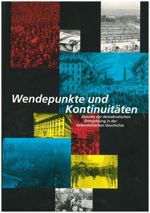 Wendepunkte und Kontinuitäten von Forum Politische Bildung (Hrsg.)
