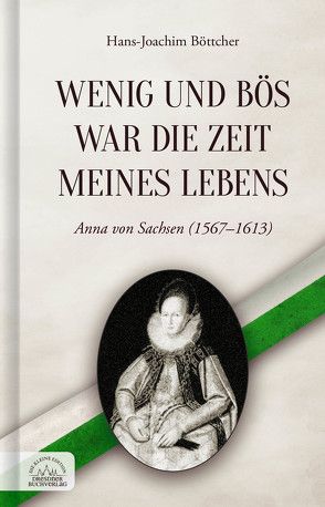 Wenig und bös war die Zeit meines Lebens von Böttcher,  Hans-Joachim