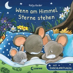 Wenn am Himmel Sterne stehen von Flad,  Antje, Reider,  Katja