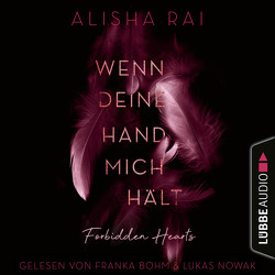 Wenn deine Hand mich hält – FORBIDDEN HEARTS von Böhm,  Franka, Hölsken,  Nicole, Nowak,  Lukas, Rai,  Alisha