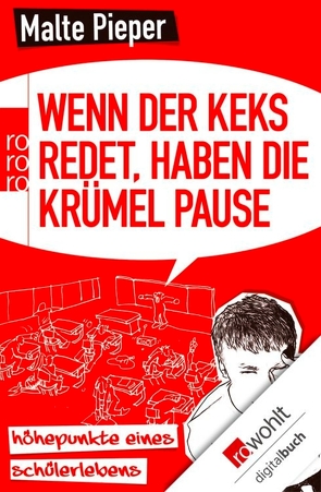 Wenn der Keks redet, haben die Krümel Pause von Knoch,  Sven, Pieper,  Malte