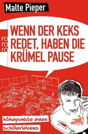 Wenn der Keks redet, haben die Krümel Pause von Knoch,  Sven, Pieper,  Malte