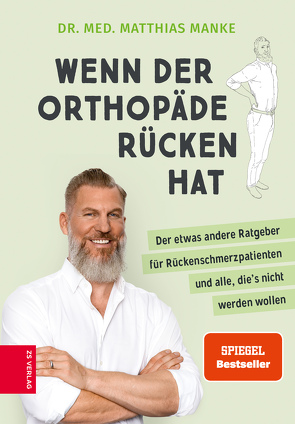 Wenn der Orthopäde Rücken hat von Manke,  Matthias